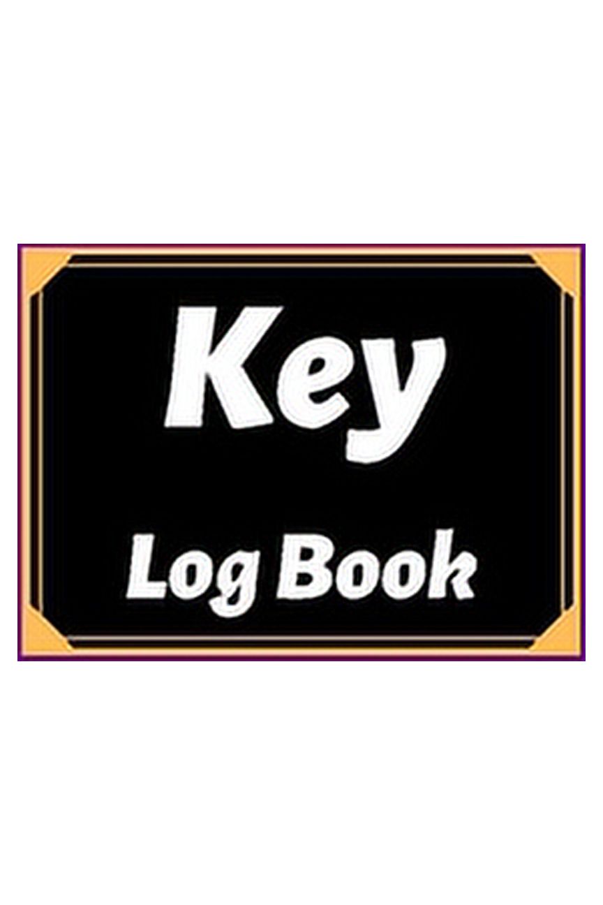 Key Log Book Key Control Log, Key Sign Out Sheet, Key Inventory Sheet