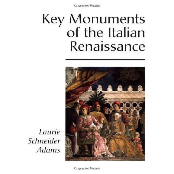 Pre-Owned Key Monuments of the Italian Renaissance (Paperback) 0813334292 9780813334295