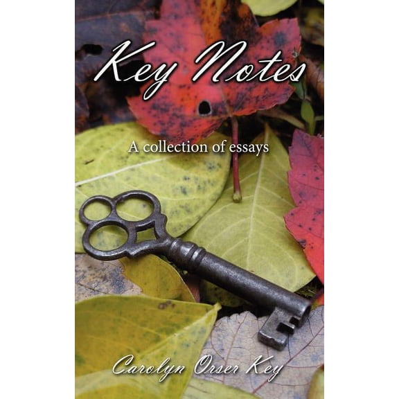 Key Notes : A Collection of Essays