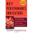 thumbnail image 1 of Pre-Owned Key Performance Indicators: Developing, Implementing, and Using Winning KPIs (Hardcover) 0470545151 9780470545157, 1 of 1