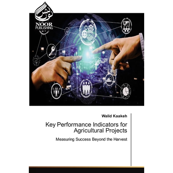 Key Performance Indicators for Agricultural Projects, (Paperback)
