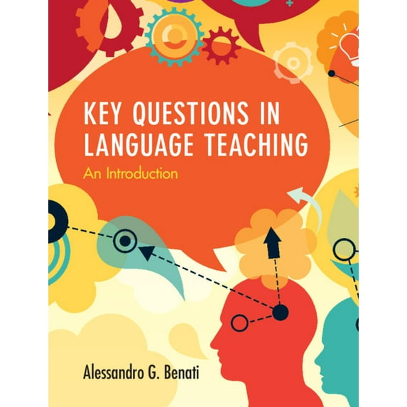 Key Questions in Language Teaching: An Introduction, (Paperback)
