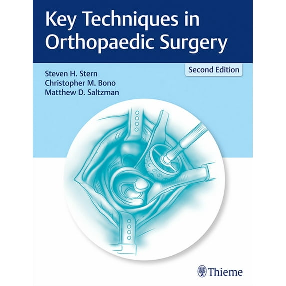 Key Techniques in Orthopaedic Surgery (Hardcover)