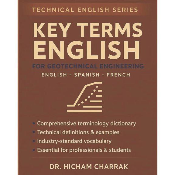 Key Terms ENGLISH for Geotechnical Engineering (English - Spanish - French), (Paperback)