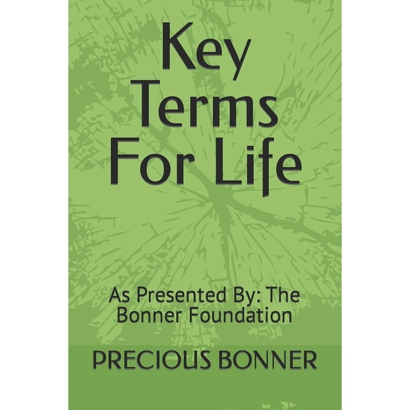 Key Terms For Life: As Presented By: The Bonner Foundation (Paperback)