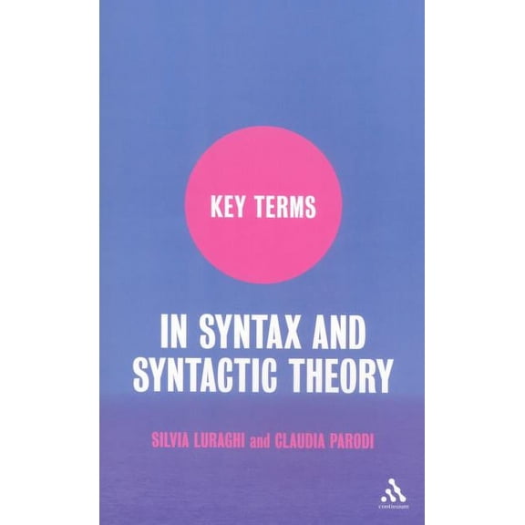 Key Terms Key Terms in Syntax and Syntactic Theory, (Paperback)