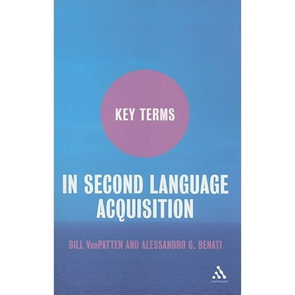 Pre-Owned Key Terms in Second Language Acquisition (Paperback) 0826499155 9780826499158