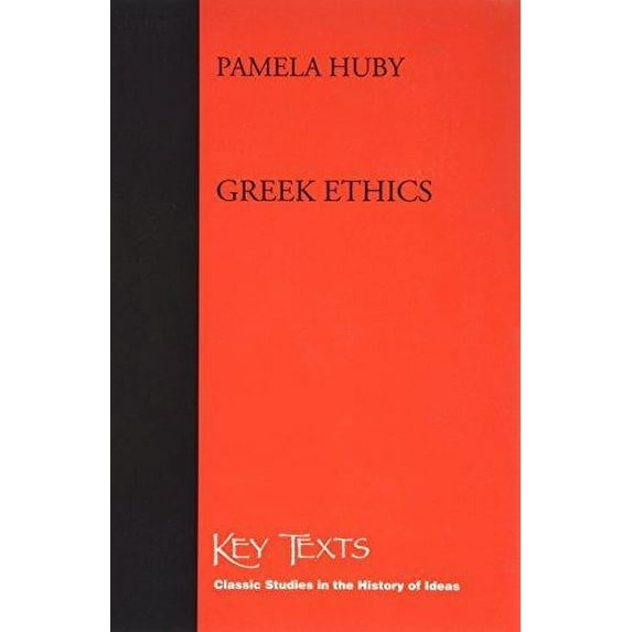 Key Texts: Greek Ethics (Paperback)