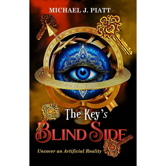 Key The Key's Blind Side: Uncover an Artificial Reality, Book 2, (Paperback)