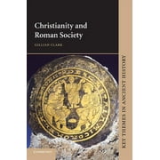 Key Themes in Ancient History: Christianity and Roman Society (Paperback)