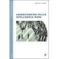 thumbnail image 1 of Key Themes in Policing Understanding Police Intelligence Work, (Paperback), 1 of 1