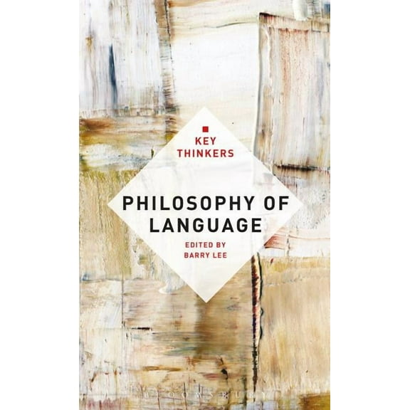 Key Thinkers Philosophy of Language: The Key Thinkers, (Hardcover)