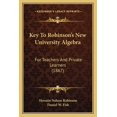 thumbnail image 1 of Key To Robinson's New University Algebra : For Teachers And Private Learners (1867) (Paperback), 1 of 1