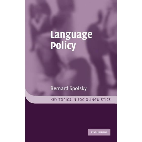 Key Topics in Sociolinguistics Language Policy, (Paperback)
