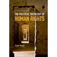 thumbnail image 1 of Key Topics in Sociology The Political Sociology of Human Rights, (Hardcover), 1 of 1