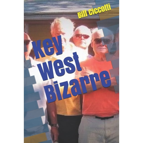 Key West Bizarre (Paperback)