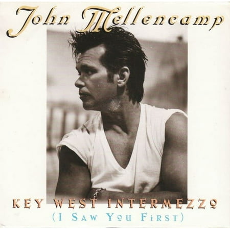 Key West Intermezzo - John Mellencamp