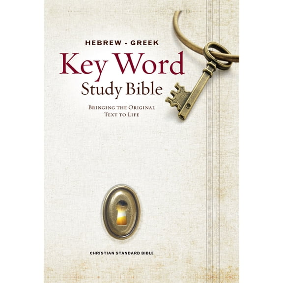 Key Word Study Bibles The Hebrew-Greek Key Word Study Bible: CSB Edition, Hardbound, (Hardcover)