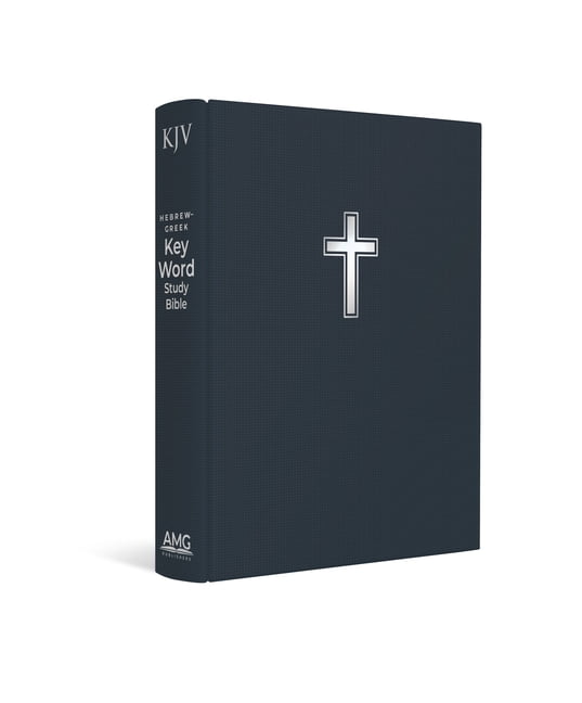 語学・辞書・学習参考書 THE BIBLE WITH BACH Key Word Study Bibles Hebrew-Greek Key Word Study Bible-KJV