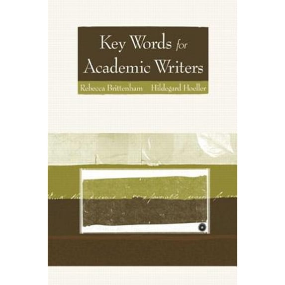 Pre-Owned Key Words for Academic Writers (Paperback) 0321094360 9780321094360