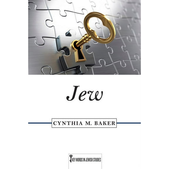 Key Words in Jewish Studies: Jew (Paperback)