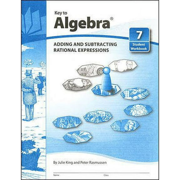 Key to Algebra : Adding and Subtracting Rational Expressions