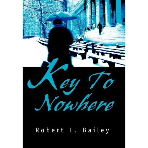 Key To Nowhere (Hardcover)