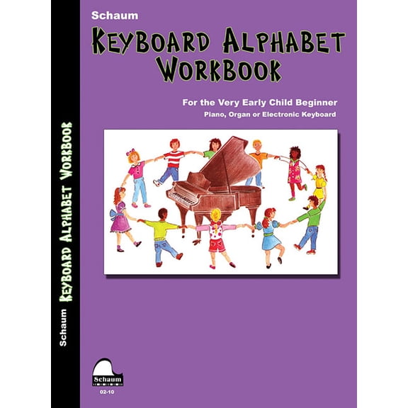 Schaum Publications Keyboard Alphabet Workbook: Pre-Primer, (Paperback)