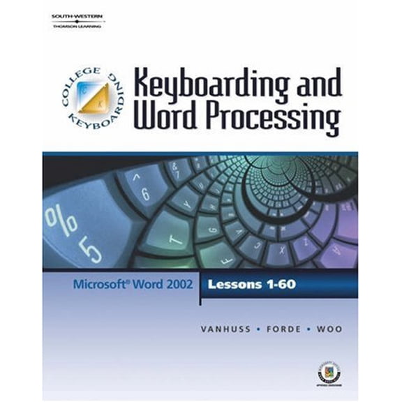Pre-Owned Keyboarding & Word Processing, Lessons 1-60 (with CD-ROM) (Unknown) 053872482X 9780538724821