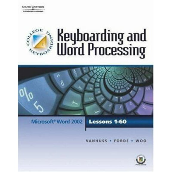 Pre-Owned Keyboarding & Word Processing, Lessons 1-60 (with CD-ROM) (Unknown) 053872482X 9780538724821