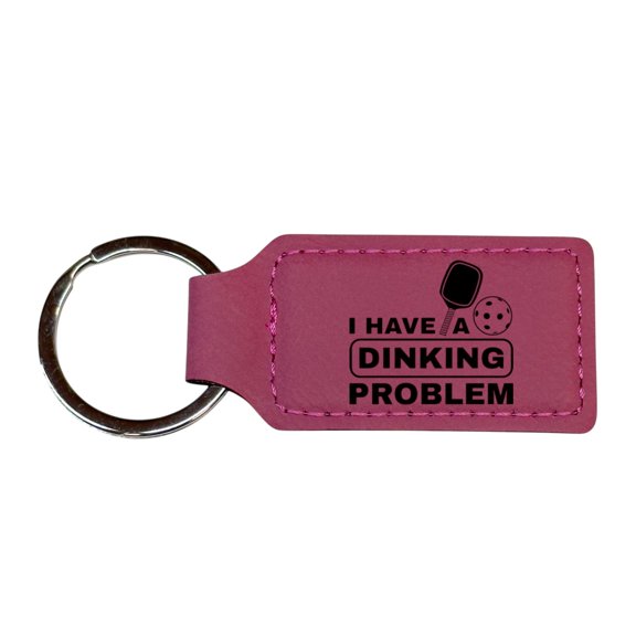 Keychain - Rectangle - I have a dinking problem - Leather - Pickleball