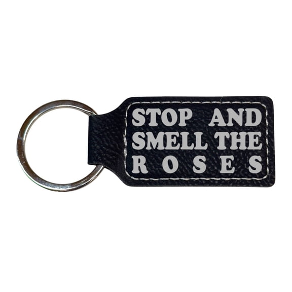 Keychain - Rectangle - Stop and smell the roses - Leather