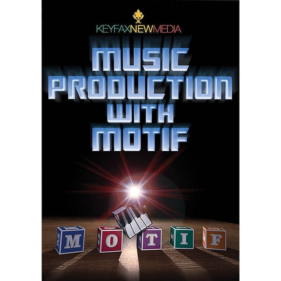 Music Production with Motif DVD Series DVD Written by Various