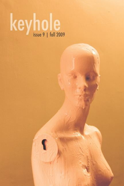 Keyhole Issue 9 Fall 2009 (Paperback)