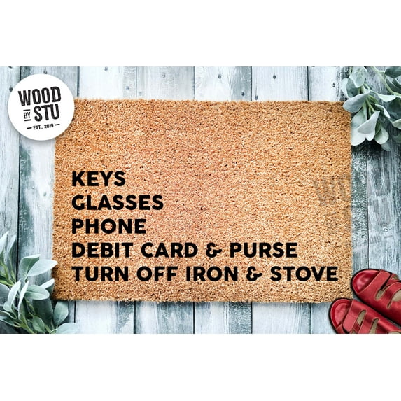 Keys Glasses Phone Debit Card Purse Iron Stove | Funny Doormat | Welcome Mat | Funny Door Mat | Funny Gift | Home Doormat