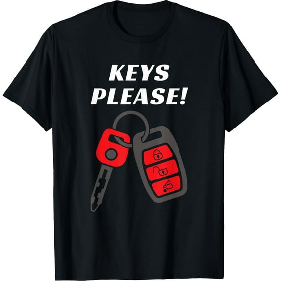 Keys Please Funny 16th Birthday Boys Girls Sweet 16 Sixteen T-Shirt