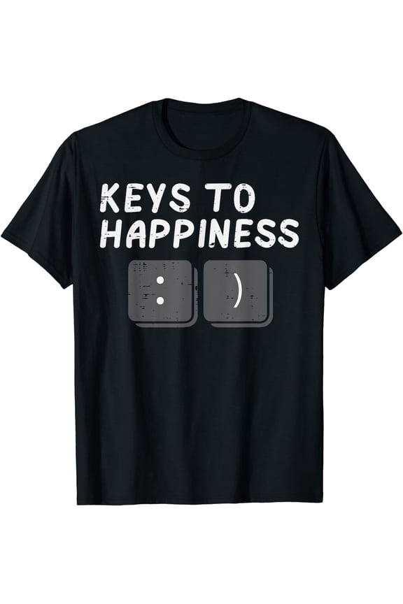Keys To Happiness : ) Funny IT Computer Tech Pun Women Men T-Shirt