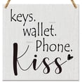 thumbnail image 1 of Keys Wallet Phone Kiss Wooden Sign Decorative Home Entrance Reminder Wood Sign Decor Farmhouse Square Decor Sign for Shelf Wood Sign Wooden Wall Decor 5 * 5 inch, 1 of 5