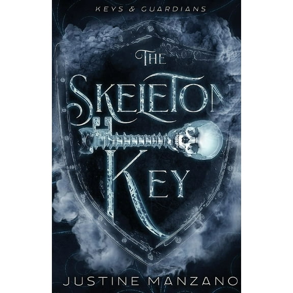 Keys & Guardians The Skeleton Key, Book 2, (Paperback)