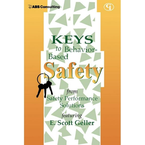 Keys to Behavior-Based Safety, (Paperback)