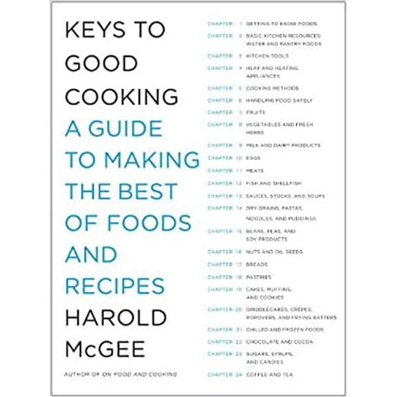 Pre-Owned Keys to Good Cooking: A Guide to Making the Best of Foods and Recipes (Hardcover) 0385666454 9780385666459