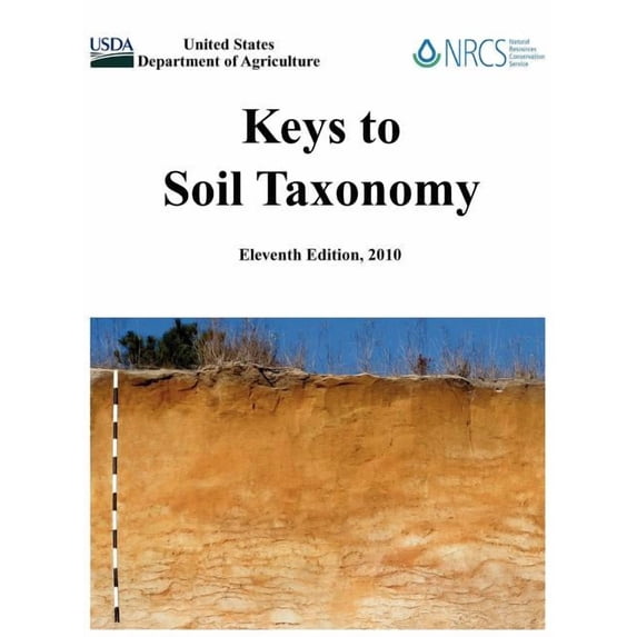 Keys to Soil Taxonomy (Eleventh Edition) (Hardcover)