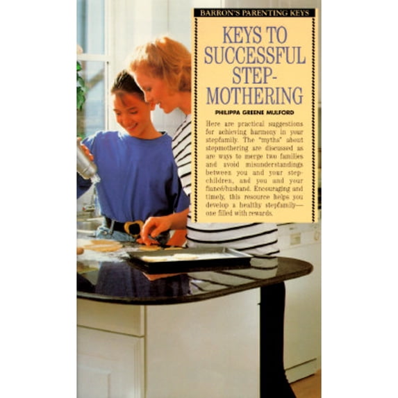 Keys to Successful Stepmothering (Paperback)