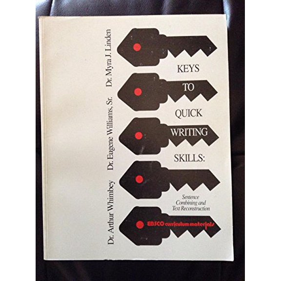 Pre-Owned Keys to quick writing skills: Sentence combining and text reconstruction (Paperback) 0913956694 9780913956694