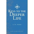 thumbnail image 1 of Keys to the Deeper Life, (Paperback), 1 of 1