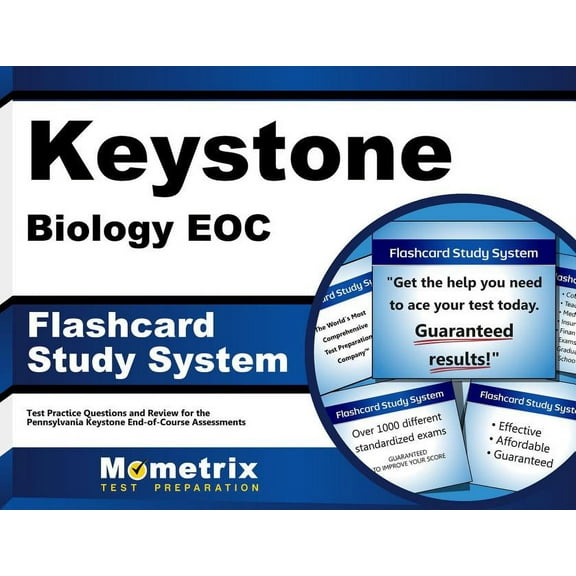 Keystone Biology Eoc Flashcard Study System : Keystone Eoc Test Practice Questions and Exam Review for the Pennsylvania Keystone End-Of-Course Assessments