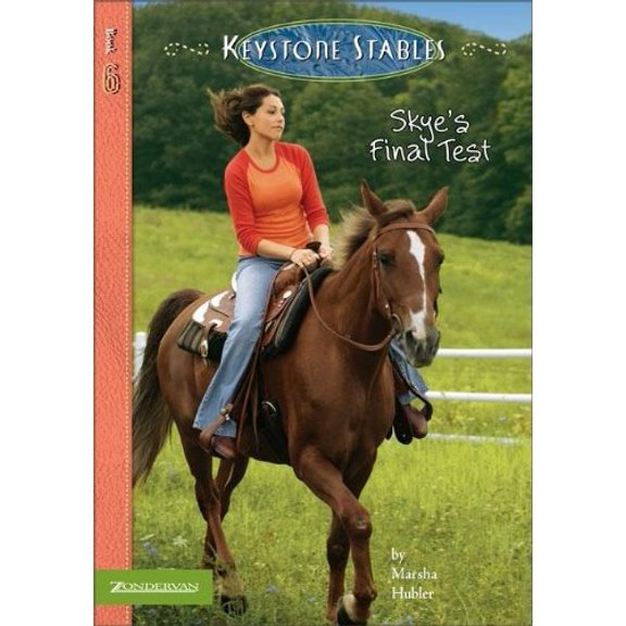 Pre-Owned Skye's Final Test (Keystone Stables): No. 6 Paperback