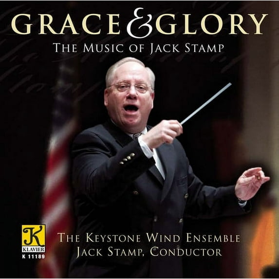 Keystone Wind Ensemble - Grace & Glory: Music of Jack Stamp - Music & Performance - CD