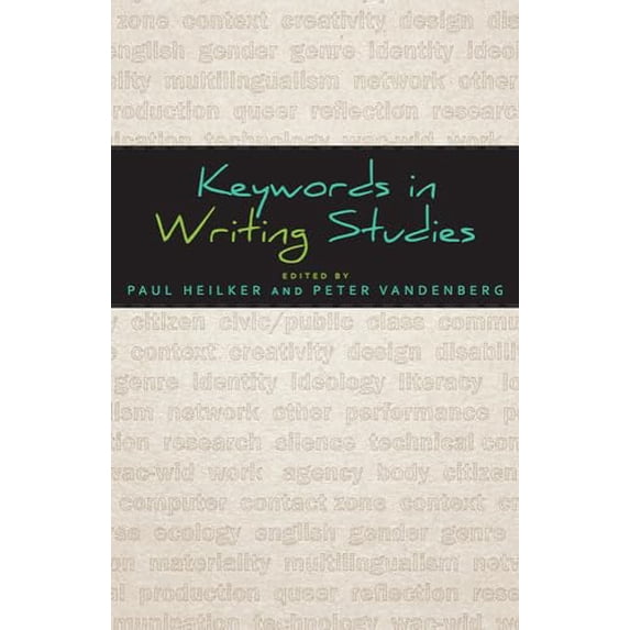 Pre-Owned Keywords in Writing Studies