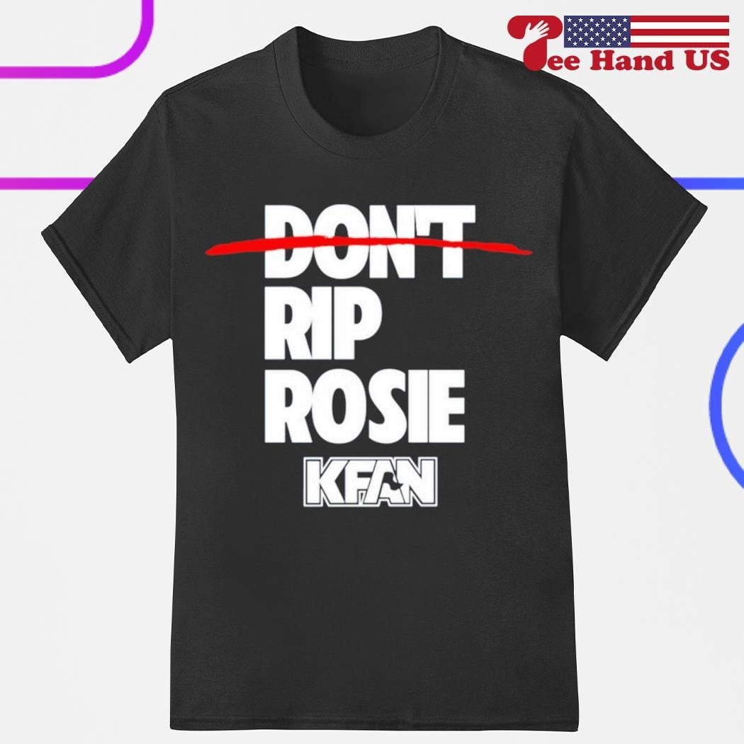 Kfan State Fair 2024 Dont Rip Rosie Shirt